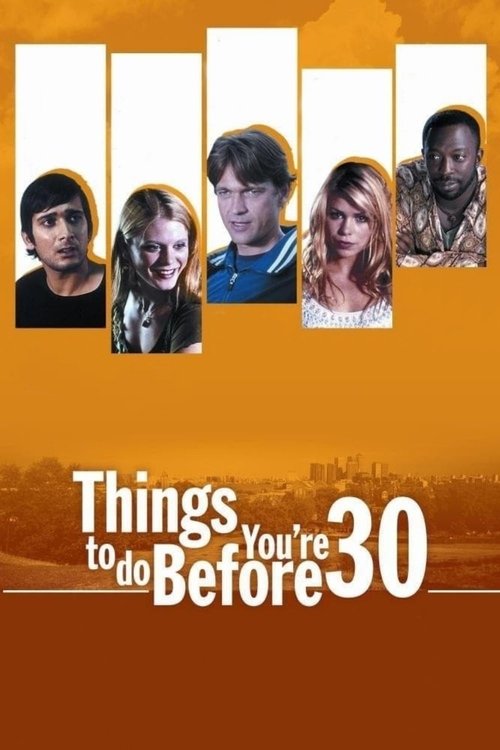 Movie poster for Things to Do Before You're 30 (2005)