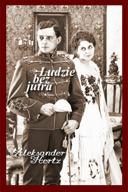 Movie poster for Ludzie bez jutra (1921)