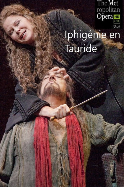 Movie poster for The Metropolitan Opera: Iphigénie en Tauride (2011)