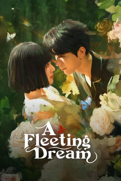 Series poster for A Fleeting Dream (2025)