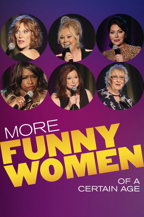 Movie poster for More Funny Women of a Certain Age (2020)