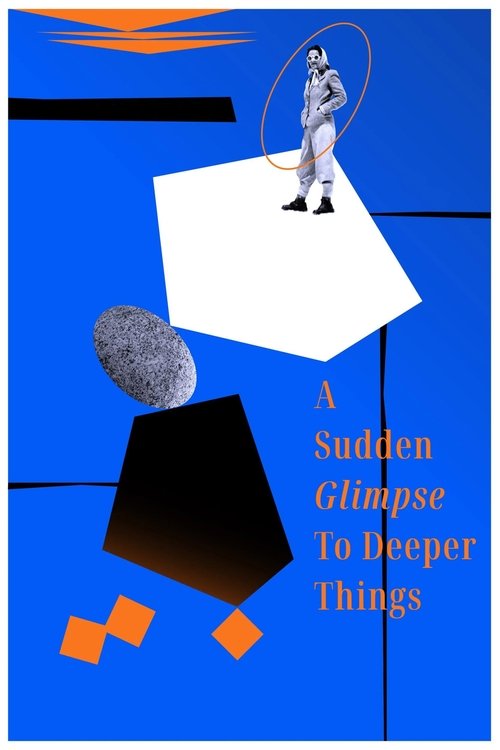 Movie poster for A Sudden Glimpse to Deeper Things (2024)