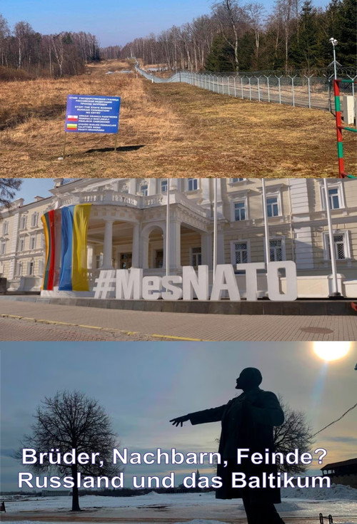 Movie poster for Brüder, Nachbarn, Feinde? Russland und das Baltikum (2022)