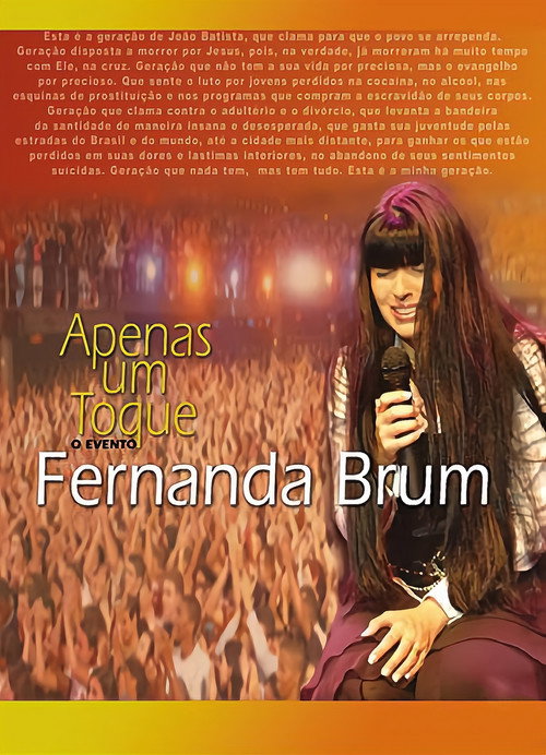 Movie poster for Fernanda Brum - Apenas Um Toque: O Evento (2005)