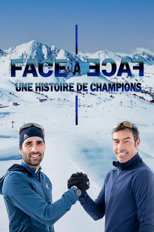 Movie poster for Face à face : une histoire de champions (2023)