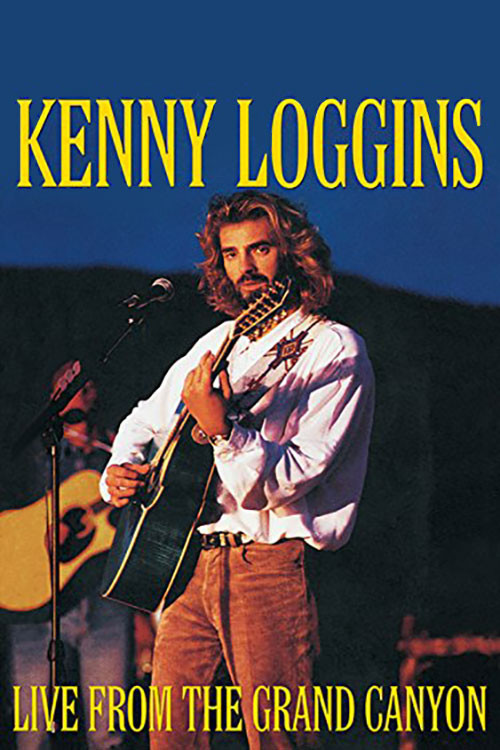 Movie poster for Kenny Loggins: Live from the Grand Canyon (1992)
