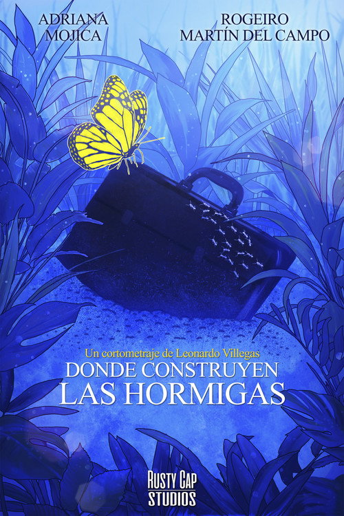 Movie poster for Donde Construyen las Hormigas
