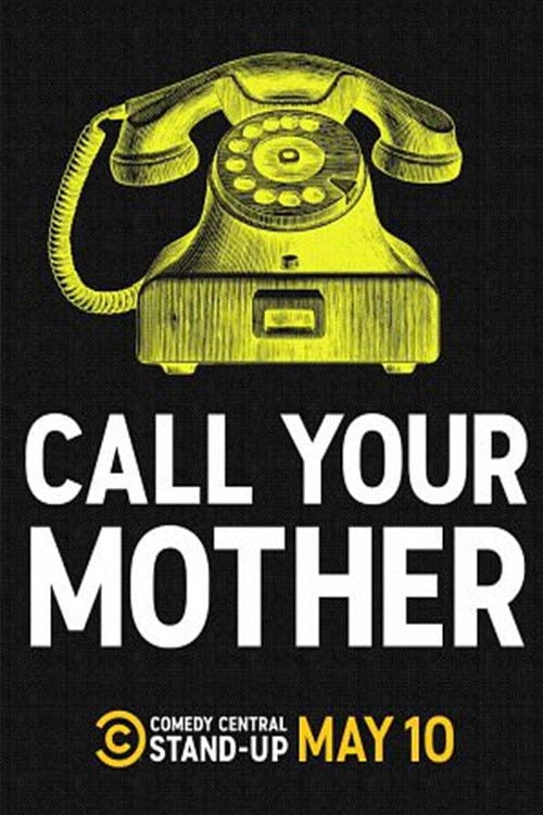 Movie poster for Call Your Mother (2020)
