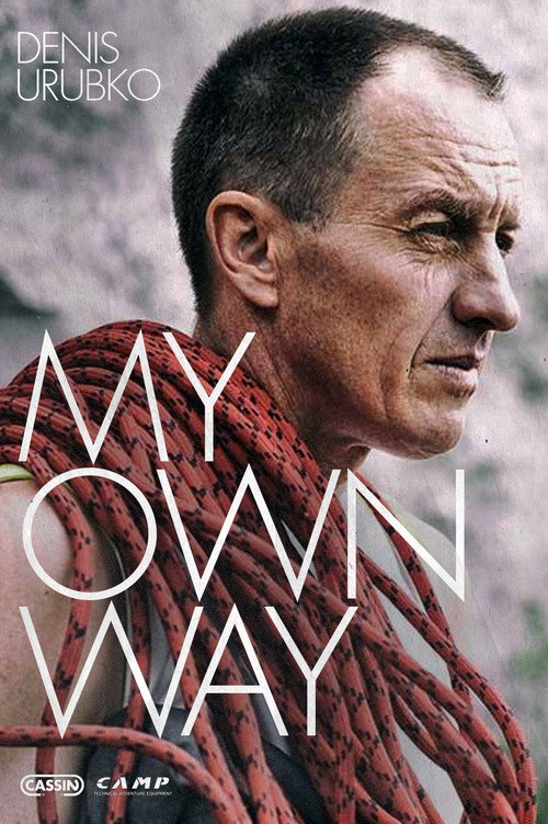 Movie poster for Denis Urubko - My Own Way (2016)