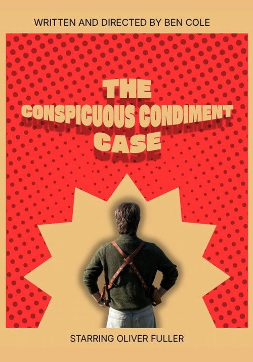Movie poster for The Conspicous Condiment Case (2026)