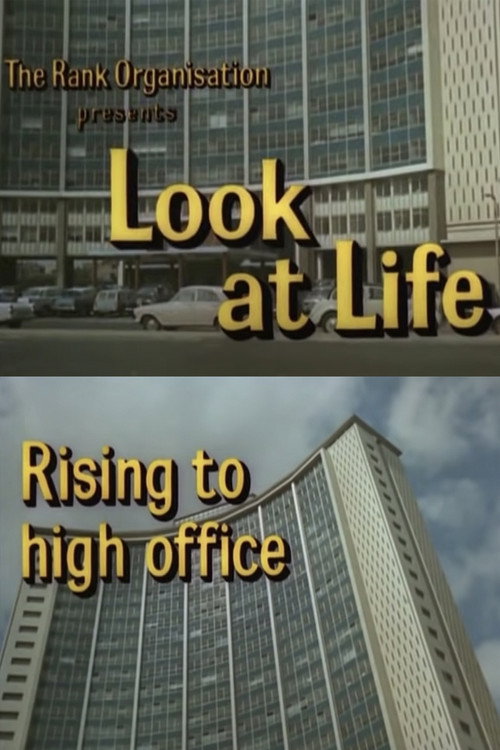 Movie poster for Look at Life: Rising to High Office (1963)