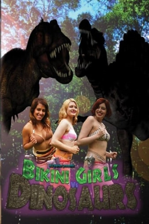Movie poster for Bikini Girls vs Dinosaurs (2014)