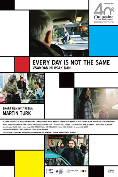 Movie poster for Every Day Is Not the Same (2008)