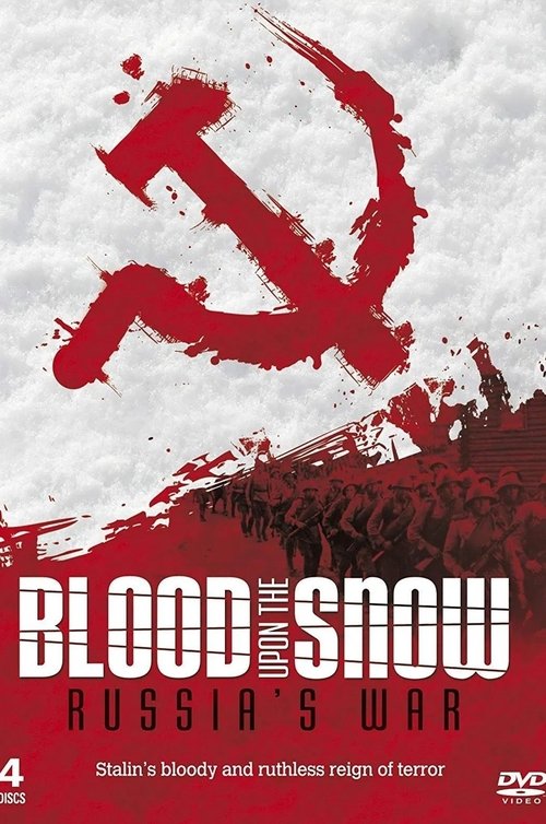 Russia's War: Blood Upon the Snow poster