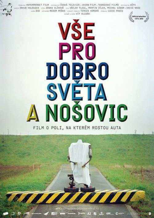 Movie poster for All for the good of the World and Nosovice (2011)
