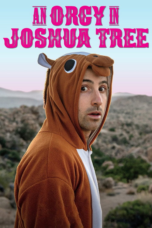 Movie poster for An Orgy in Joshua Tree (2019)