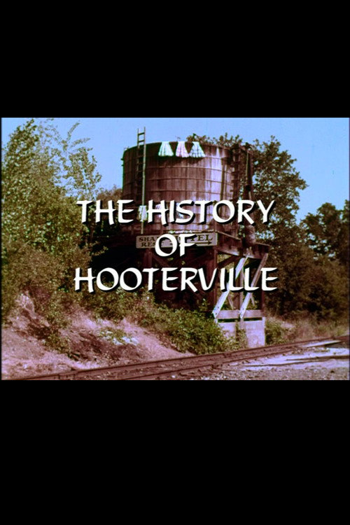 Movie poster for The History of Hooterville (2005)