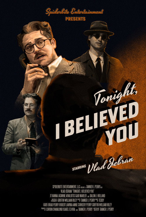 Movie poster for Tonight, I Believed You (2025)
