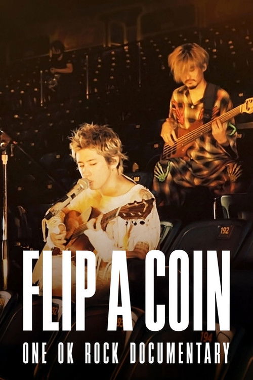 Movie poster for Flip a Coin: One Ok Rock Documentary (2021)