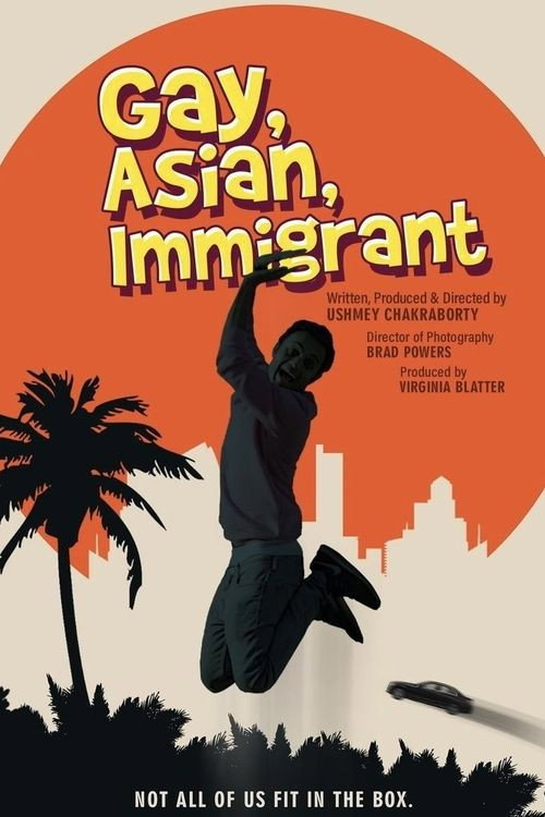 Movie poster for Gay, Asian, Immigrant (2021)