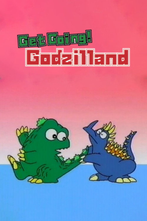 Movie poster for Get Going! Godzilland: Hiragana (1994)