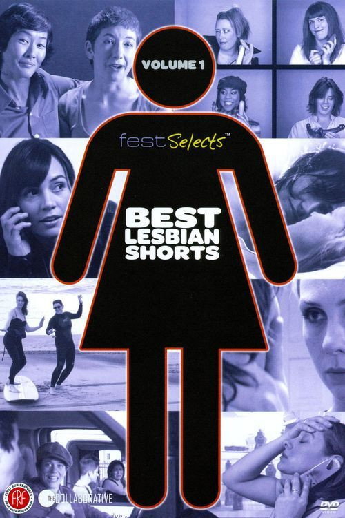 Movie poster for Fest Selects: Best Lesbian Shorts: Vol. 1 (2011)