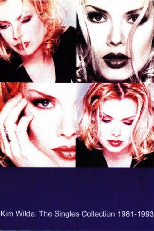 Movie poster for Kim Wilde - Best Of - The Singles Collection 1981-1993 (2004)
