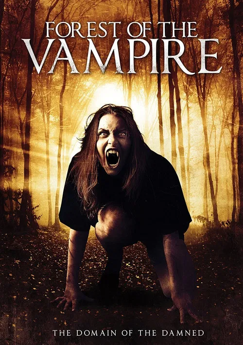 Movie poster for Forest of the Vampire (2016)