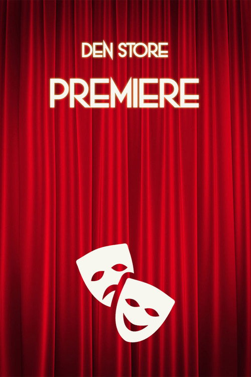 Den Store Premiere poster