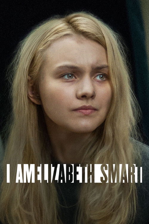 Movie poster for I Am Elizabeth Smart (2017)