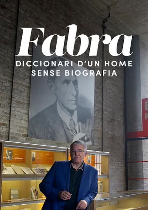 Movie poster for Fabra, diccionari d'un home sense biografia (2019)