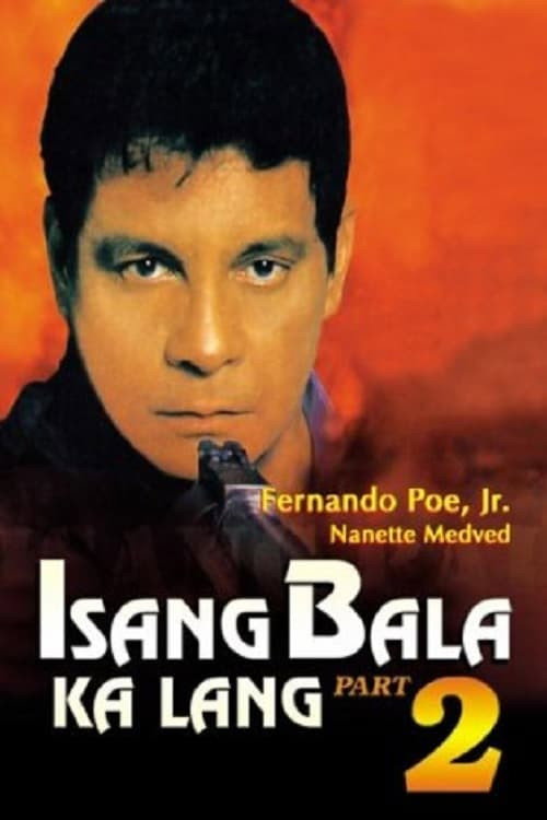Movie poster for Isang Bala Ka Lang Part 2 (1996)