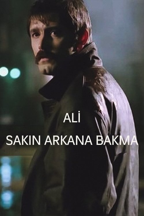 Movie poster for Ali / Sakın Arkana Bakma (1996)