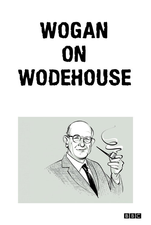 Movie poster for Wogan on Wodehouse (2011)