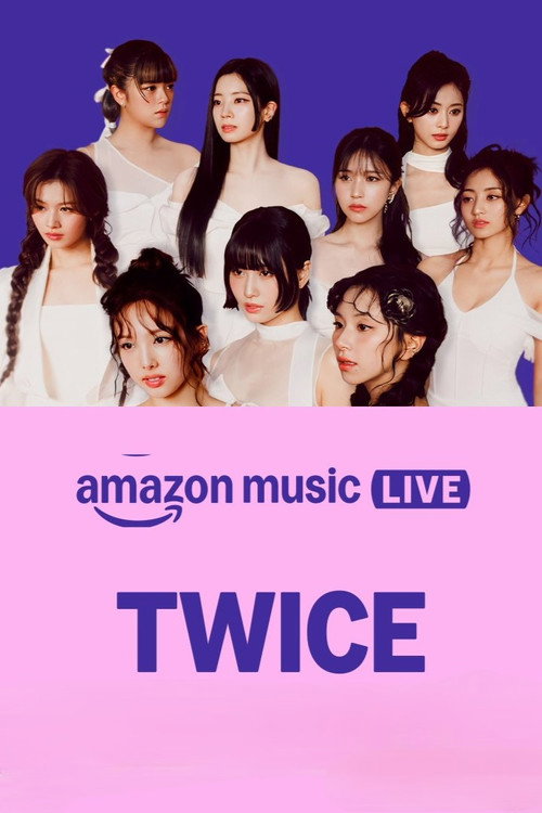 Movie poster for Amazon Music Live: TWICE (2024)