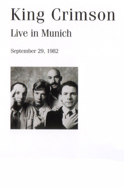 Movie poster for King Crimson: Live in Munich, 1982 (1982)
