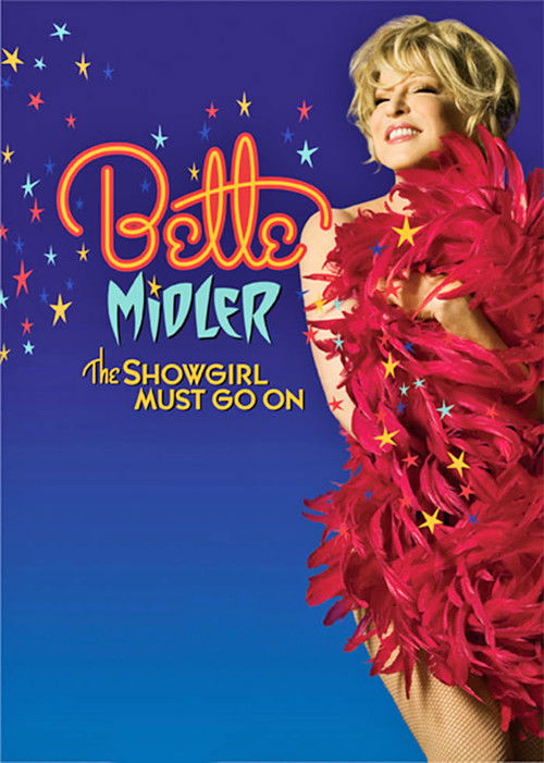 Movie poster for Bette Midler: The Showgirl Must Go On (2010)