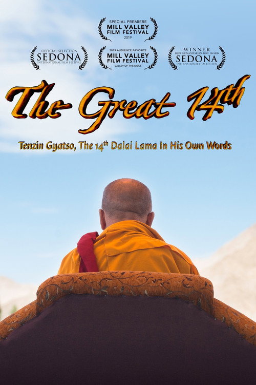 Movie poster for The Great 14th: Tenzin Gyatso, The 14th Dalai Lama In His Own Words (2019)