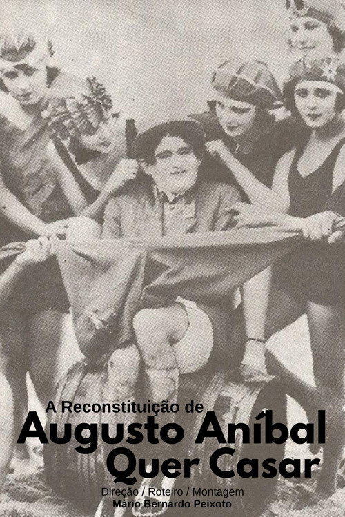 Movie poster for A Reconstituição de "Augusto Aníbal Quer Casar" (2023)