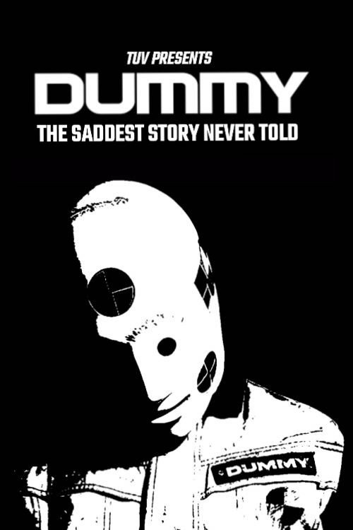 Movie poster for DUMMY: the saddest story never told (2026)