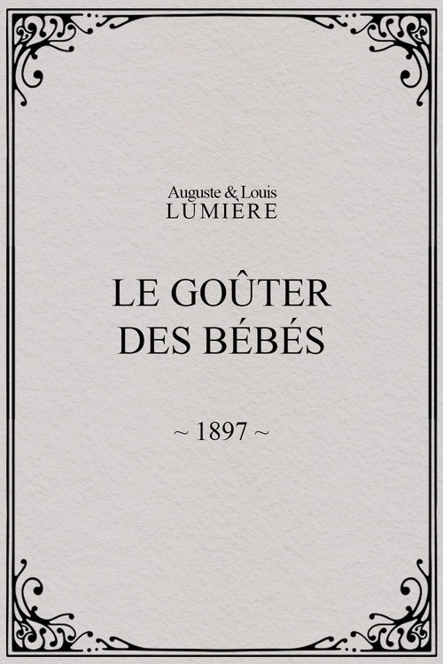 Movie poster for Le goûter des bébés (1897)