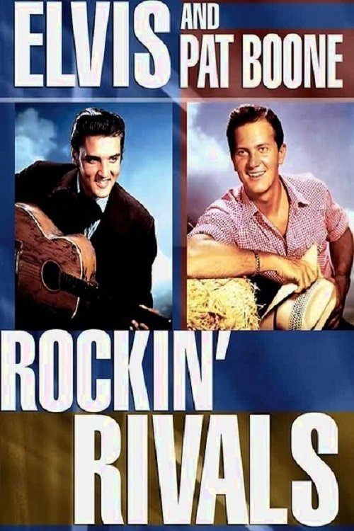 Movie poster for Elvis & Pat Boone Rockin' Rivals (2008)
