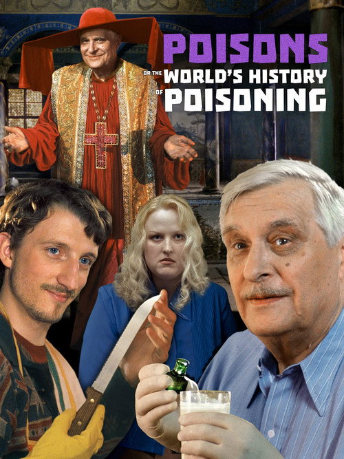 Movie poster for Poisons or the World History of Poisoning (2001)