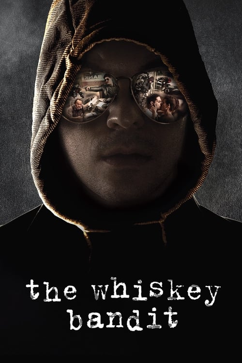 Movie poster for The Whiskey Bandit (2017)