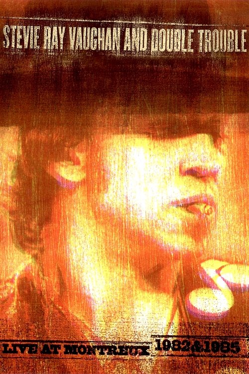 Movie poster for Stevie Ray Vaughan and Double Trouble: Live at Montreux 1985 (1985)