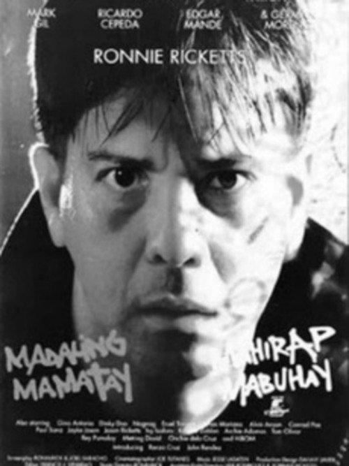 Movie poster for Madaling Mamatay Mahirap Mabuhay (1996)