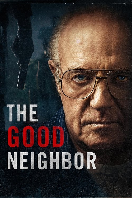 Movie poster for The Good Neighbor (2016)
