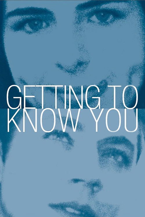 Movie poster for Getting to Know You (1999)