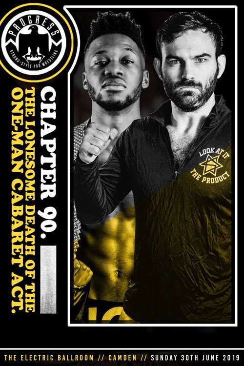 Movie poster for PROGRESS Chapter 90: The Lonesome Death Of The One-Man Cabaret Act (2019)