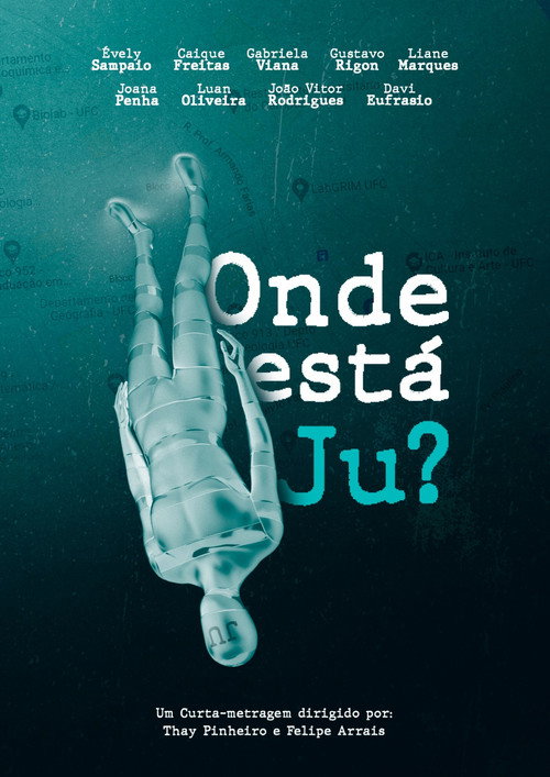 Movie poster for Onde Está Ju? (2022)